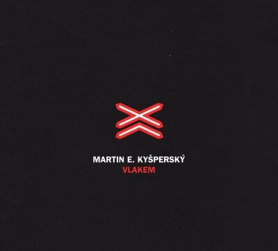 Martin E. Kyšperský – sólové album Vlakem