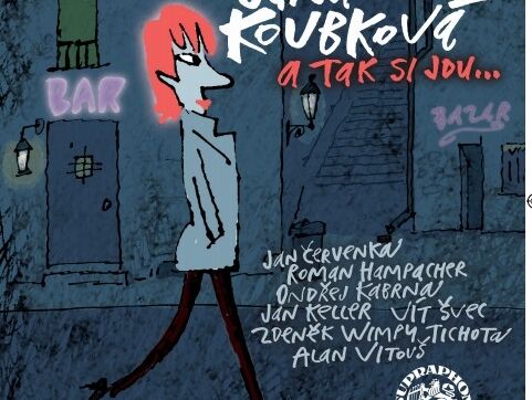 Jana Koubková: A tak si jdu… (recenze CD)