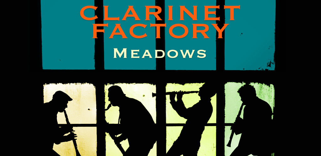 Se skupinou Clarinet Factory o albu Meadows 