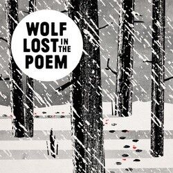 Wolf Lost In The Poem 