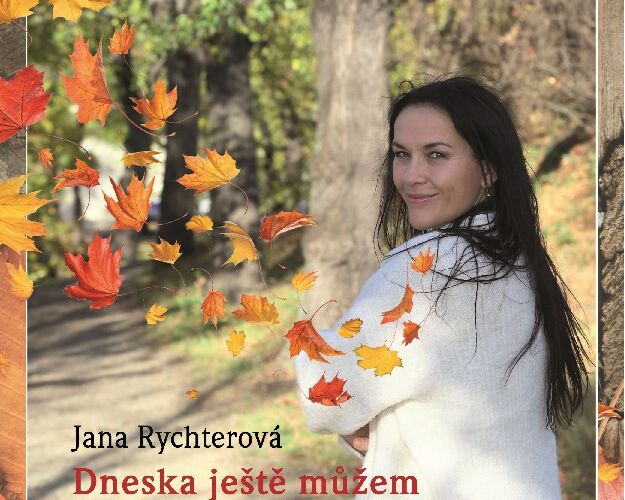 Jana Rychterová o albu Dneska ještě můžem