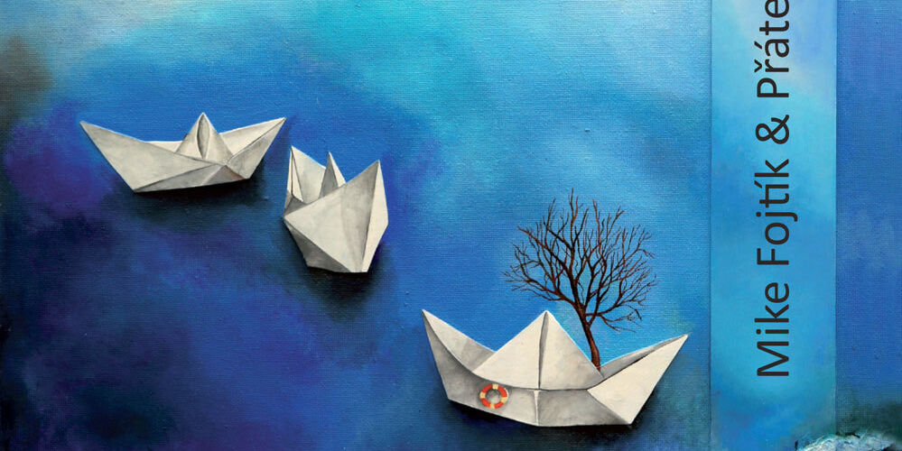 Mike Fojtík a přátelé