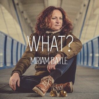 Miriam Bayle: What? (recenze CD)