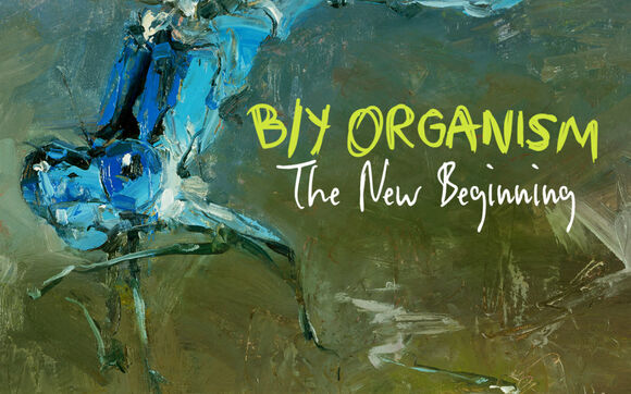 B/Y Organism s albem New Beginning
