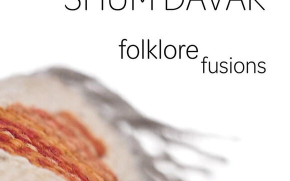 Shum Davar – rozhovor o albu Folklore Fusions