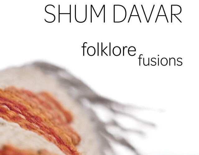 Skupina Shum Davar a Folklore Fusions