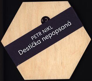 Petr Nikl a jeho Destička nepopsaná