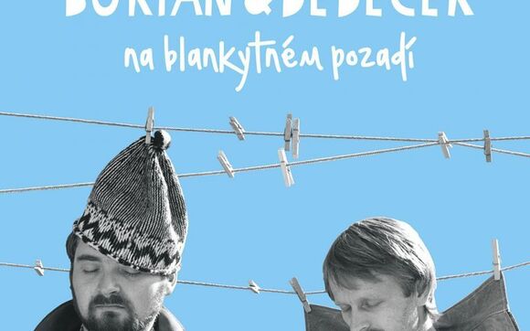 S Janem Burianem o dvojici Burian & Dědeček