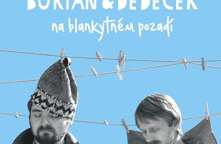 S Janem Burianem o dvojici Burian & Dědeček