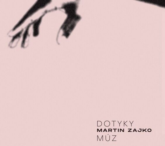 S Martinem Zajkem o albu Dotyky múz